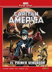 EL CAPITÁN AMÉRICA - EL PRIMER VENGADOR - CÓMICS MARVEL FIRST LEVEL