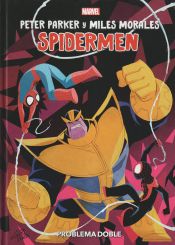 PETER PARKER Y MILES MORALES-SPIDERMEN: PROBLEMA DOBLE