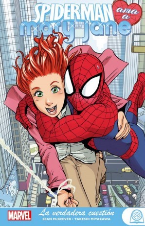 MARVEL YOUNG ADULTS SPIDERMAN AMA A MARY JANE 1. LA VERDADERA CUESTIÓN