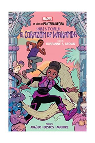MARVEL SCHOLASTIC. SHURI Y T'CHALLA - EL CORAZÓN DE WAKANDA