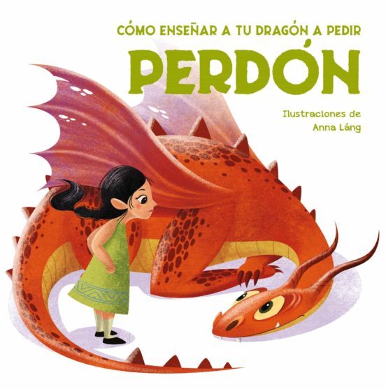CÓMO ENSEÑAR A TU DRAGÓN A DECIR PERDÓN (VVKIDS)