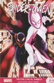 MARVEL YOUNG ADULTS. SPIDER-GWEN, 3. PACTAR CON EL DIABLO