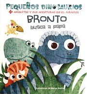 BRONTO BUSCA A PAPA (VVKIDS)