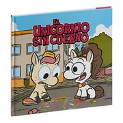 EL UNICORNIO SIN CUERNO N.1