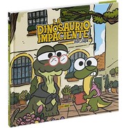 LA DINOSAURIO IMPACIENTE N.4