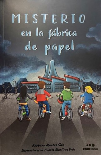 MISTERIO EN LA FÁBRICA DE PAPEL - PROYECTO DE FOMENTO LECTOR