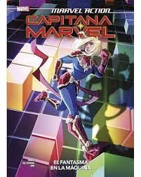 MARVEL ACTION. CAPITANA MARVEL, 3 EL FANTASMA EN LA MAQUINA