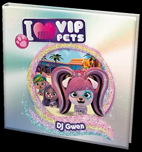 VIP PETS - DJ GWEN (2) - I LOVE VIP PETS DJ GWEN