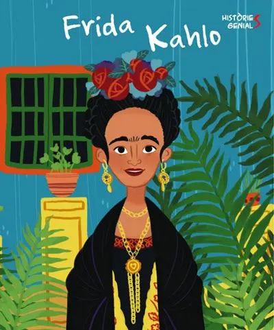FRIDA KAHLO. HISTORIES GENIALS (VVKIDS)