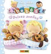 LA VIDA DE LOS BEBES... DULCES SUEÑOS