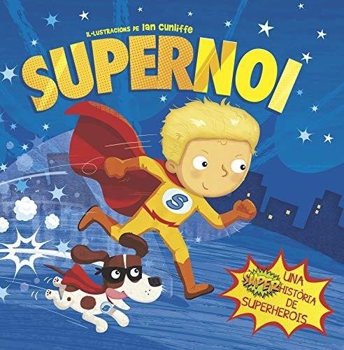 SUPERNOI: UNA HISTORIA DE SUPERHEROIS