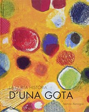 LA CURTA HISTÒRIA D`UNA GOTA