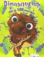 DINOSAURIOS. MÁS DE 100 PEGATINAS