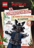 THE LEGO NINJAGO MOVIE. EL CONQUISTADOR. EL DIARIO DE ACTIVIDADES DE GARMADÓN