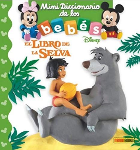 MINI DICCIONARIO DE LOS BEBÉS, EL LIBRO DE LA SELVA