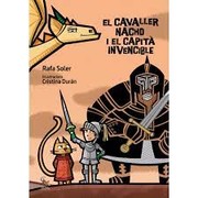 EL CAVALLER NACHO I EL CAPITÀ INVENCIBLE
