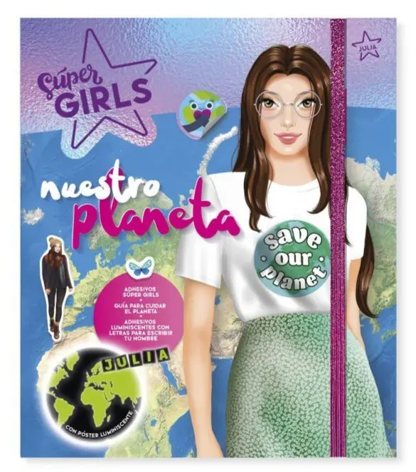 NUESTRO PLANETA - SÚPER GIRLS