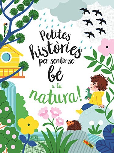 PETITES HISTORIES SENTIR-SE BE LA NATURA