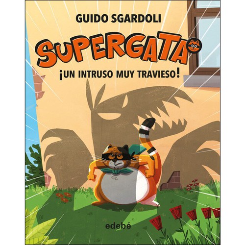 UN INTRUSO MUY TRAVIESO (CAS)