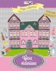 CASA VICTORIANA.PEGA Y DECORA-PLAYBOOK