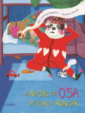 LA NOCHE QUE OSA SE PUSO A RONCAR