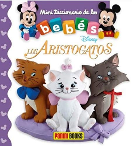 MINIDICCIONARIO DE LOS BEBES ARISTOGATOS