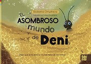 ASOMBROSO MUNDO DE DENI, EL