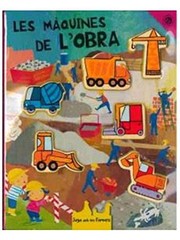 LES MÀQUINES DE L'OBRA - JUGA AMB LES FORMES