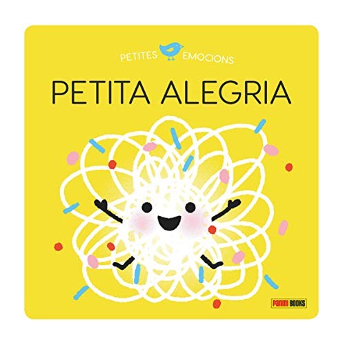 PETITES EMOCIONS - PETITA ALEGRIA