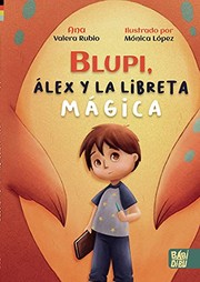 BLUPI - ALEX Y LA LIBRETA MAGICA