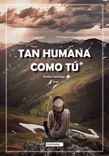 TAN HUMANA COMO TU