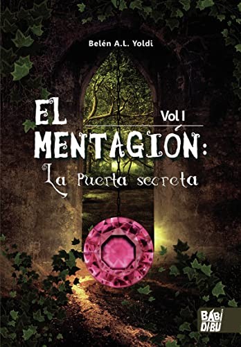 MENTAGION,EL - VOL 1 LA PUERTA SECRETA