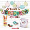 TALLER DE SCRAPBOOK