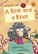 A KNIT AND A KNOT