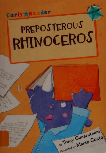 PREPOSTEROUS RHINOCEROS