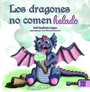 DRAGONES NO COMEN HELADO,LOS