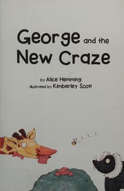 GEORGE AND THE NEW CRAZE