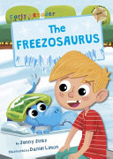 THE FREEZOSAURUS