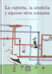 CIGUE?A LA ABUBILLA Y ALGUNOS OTROS ANIM