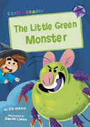 THE LITTLE GREEN MONSTER