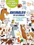 ANIMALES DE LA GRANJA. COLOREA, PEGA Y MONTA