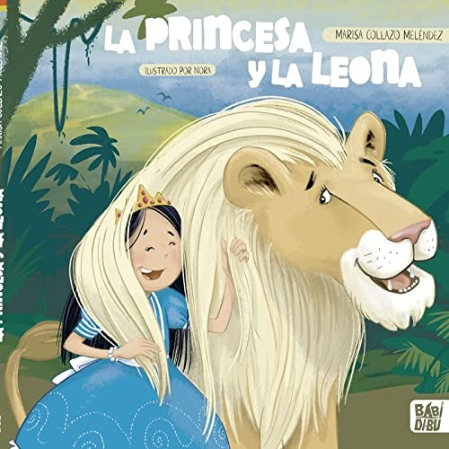 PRINCESA Y LA LEONA, LA