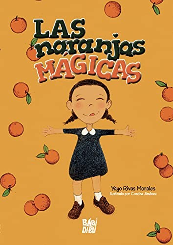 NARANJAS MAGICAS,LAS