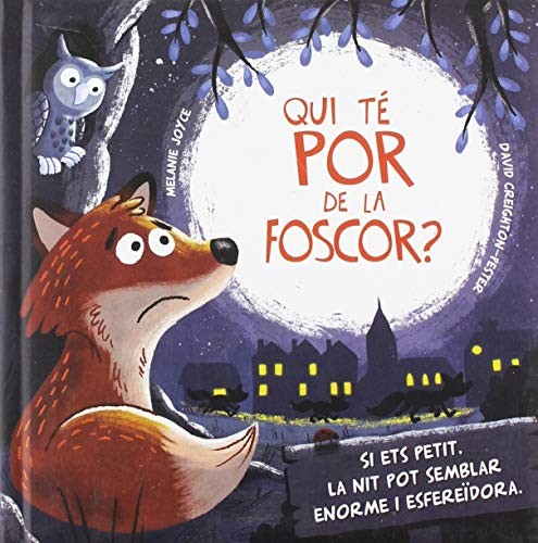 QUI TÉ POR DE LA FOSCOR?