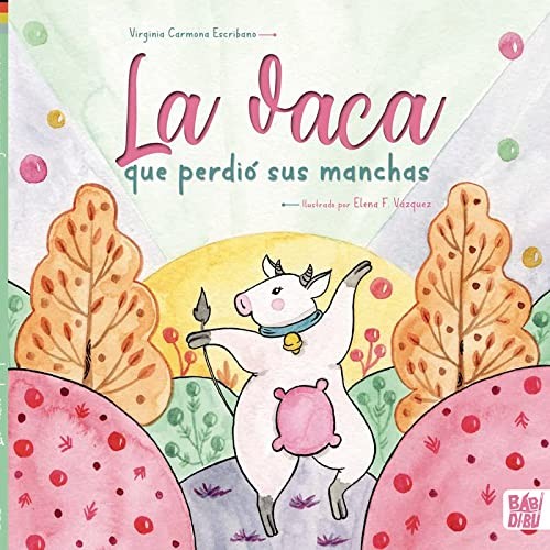 VACA QUE PERDIO SUS MANCHAS, LA