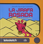 JIRAFA ROSADA Y NUEVAS AVENTURAS,LA