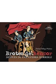 BROTES DE RENCOR DESPUES DE UNA GUERRA H