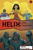 FIRST ENCOUNTER (HELIX BOOK 2)
