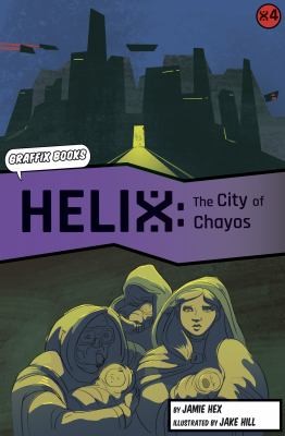 THE CITY OF CHAYOS (HELIX BOOK 4)