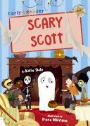 SCARY SCOTT